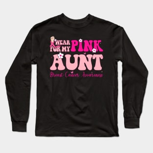 Pink For My Aunt With Typography Style Breast Cancer Month Long Sleeve T-Shirt